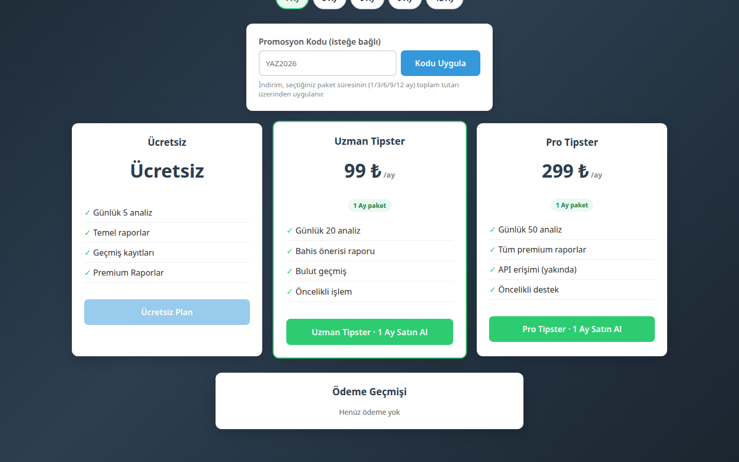 Fiyatlandırma: Ücretsiz, Uzman Tipster 99 TL, Pro Tipster 299 TL ve promosyon kodu